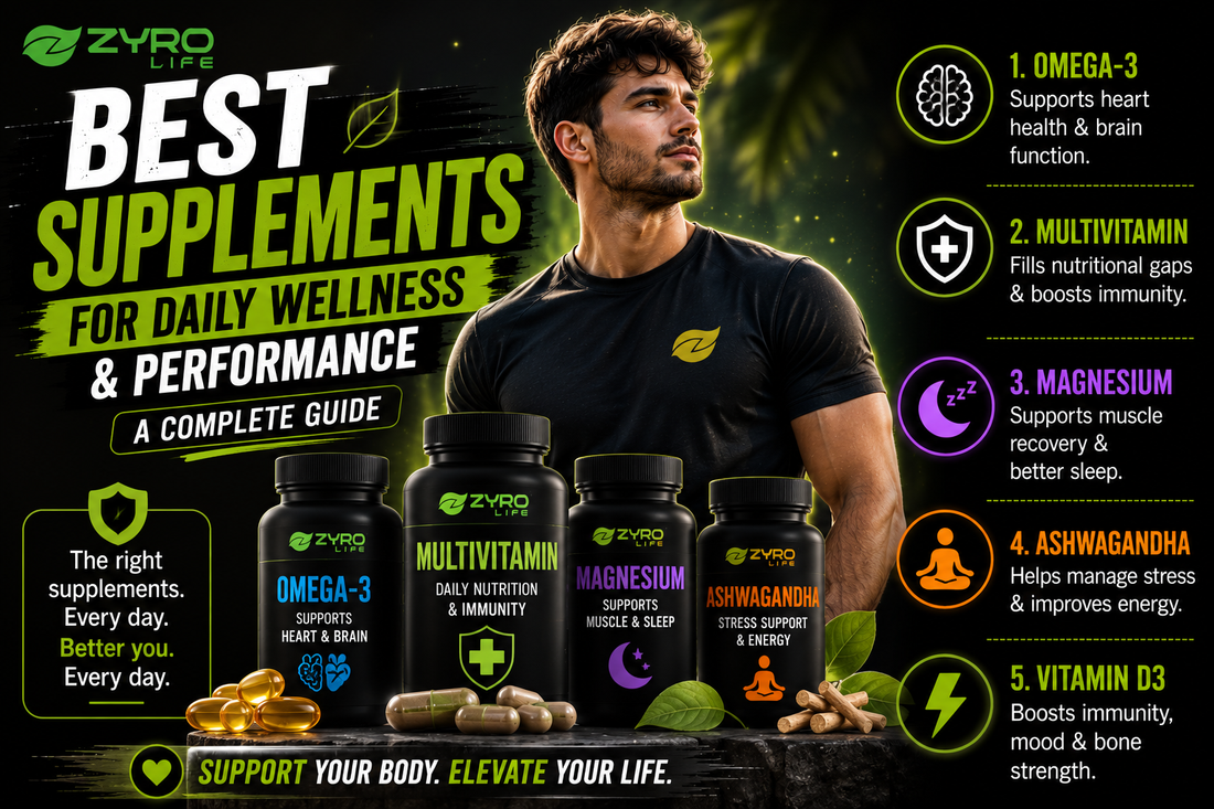 Best Supplements for Daily Wellness and Performance: A Complete Guide