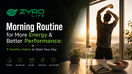 Morning Routine for More Energy & Better Performance: 9 Healthy Habits to Start Your Day